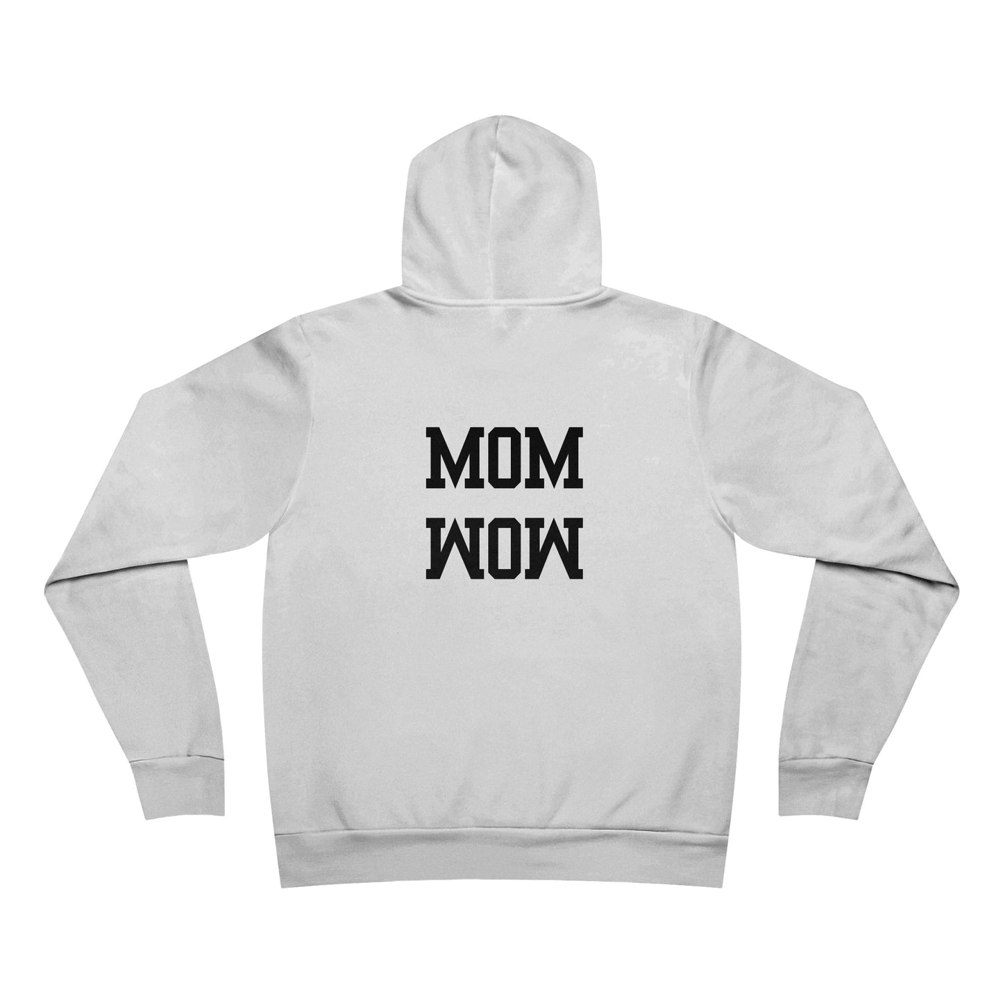 MOM WOW - Unisex Sponge Fleece Pullover Hoodie - Perfect Mother’s Day Gift