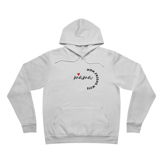 Mama - Mom Friend Wife - Unisex Sponge Fleece Pullover Hoodie - Perfect Mother’s Day Gift